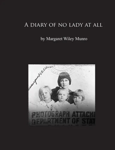 A Diary of No Lady At All